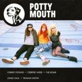 Potty Mouth (EP) Lyrics Potty Mouth