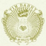 40 Miler Lyrics Tim Barry