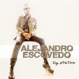 Big Station Lyrics Alejandro Escovedo