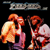 Here at Last... Bee Gees... Live Lyrics Bee Gees