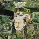 16 All-Time Greatest Hits Lyrics Bill Monroe