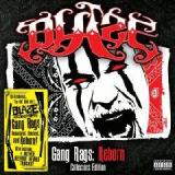Gang Rags Reborn Lyrics Blaze Ya Dead Homie