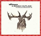 Rough Outline: The Singles & B-Sides 95-03 Lyrics Bluetones
