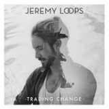 Trading Change Lyrics Jeremy Loops