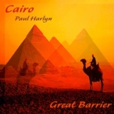 Great Barrier - Cairo Lyrics Paul Harlyn