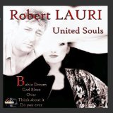 United Souls Lyrics Robert Lauri
