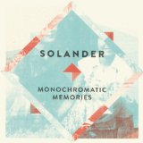 Monochromatic Memories Lyrics Solander