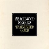 The Tarnished Gold Lyrics Beachwood Sparks