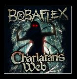 Charlatan’s Web Lyrics Bobaflex