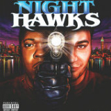 Night Hawks Lyrics Cage & Camu