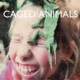 In The Land Of Giants Lyrics Caged Animals