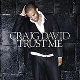 Trust Me Lyrics Craig David