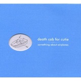 Something About Airplanes Lyrics Death Cab For Cutie