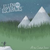 All the Crooked Scenes Lyrics Ellen and the Escapades