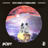 Body (Single) Lyrics Eric Nam & Timbaland