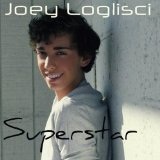Superstar Lyrics Joey Loglisci
