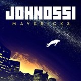 Mavericks Lyrics Johnossi