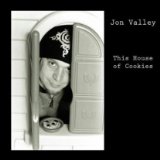 This House of Cookies Lyrics Jon Valley