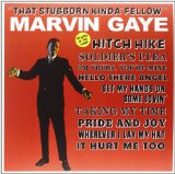 That Stubborn Kinda Fellow Lyrics Marvin Gaye