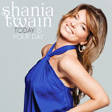 Today Is Your Day (Single) Lyrics Shania Twain