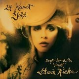 24 Karat Gold - Songs From The Vault Lyrics Stevie Nicks