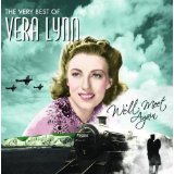 We'll Meet Again: The Very Best Of Vera Lynn Lyrics Vera Lynn