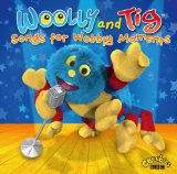 Songs for Wobbly Moments Lyrics Woolly & Tig