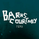 Fire (Single) Lyrics Barns Courtney
