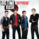 Boyfriend (Single) Lyrics Big Time Rush