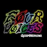 Four Voices Lyrics Good 4 Nothing