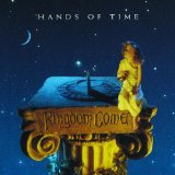 Hands of Time Lyrics Kingdom Come