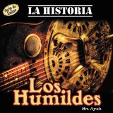 La Historia De Los Exitos Lyrics Los Humildes