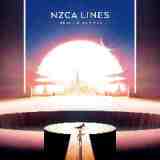 Infinite Summer Lyrics NZCA Lines