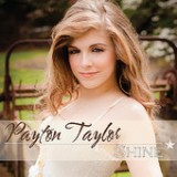 Shine - EP Lyrics Payton Taylor