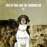 Loyalty Lyrics Phillip Boa & The Voodooclub