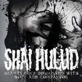 Hearts Once Nourished With Hope And Compassion Lyrics Shai Hulud