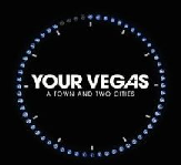 A Town And Two Cities Lyrics Your Vegas