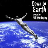 Down to Earth Lyrics Bill McAuley