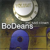 Mr. Sad Clown Lyrics BoDeans