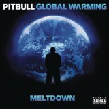 Global Warming Lyrics Pitbull