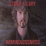 Remindlessness Lyrics Steve Kilbey