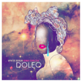 Human Condition: Doleo (EP) Lyrics Wynter Gordon