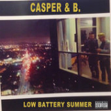 Low Battery Summer Lyrics Casper & B