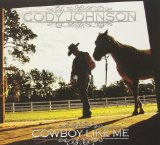 Cowboy Like Me Lyrics Cody Johnson