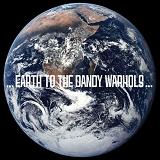 Earth To The Dandy Warhols Lyrics Dandy Warhols
