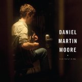 Miscellaneous Lyrics Daniel Martin Moore