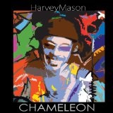 CHAMELEON Lyrics HARVEY MASON, SR.