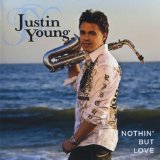 Nothin' But Love Lyrics Justin Young