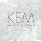 What Christmas Means Lyrics Kem