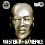Gameface Lyrics Master P